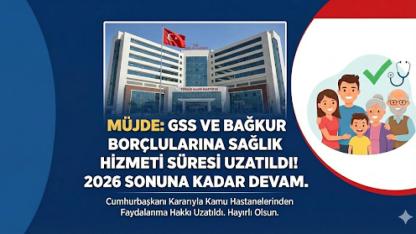 GSS ve Bağkur Borçlularına Sağlık Müjdesi