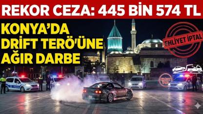 Konya'da Drift Atan 7 Sürücüye Rekor Ceza