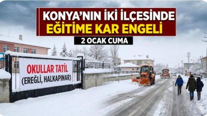 Konya’nın İki İlçesinde Eğitime Kar Engeli