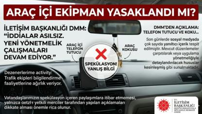 Araç İçi Ekipman Yasakları Gerçeği Yansıtmıyor