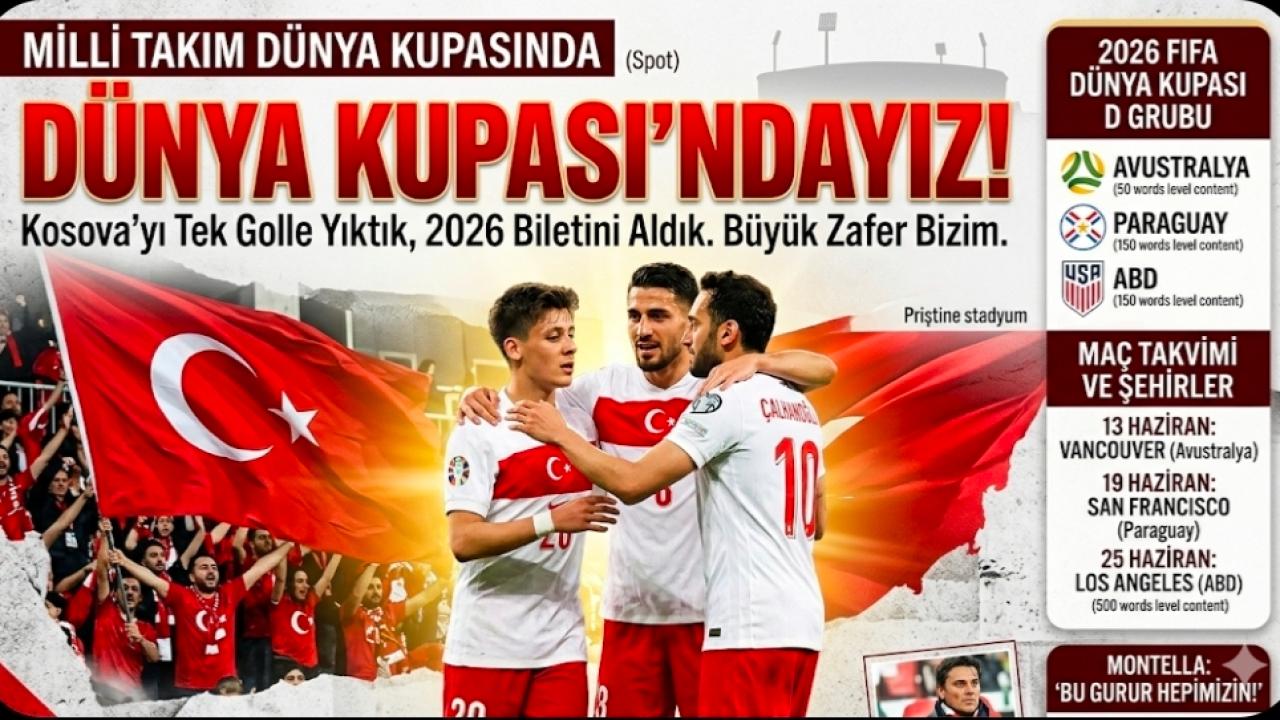Türkiye, 2026 Dünya Kupası'nda! Büyük zafer bizim.