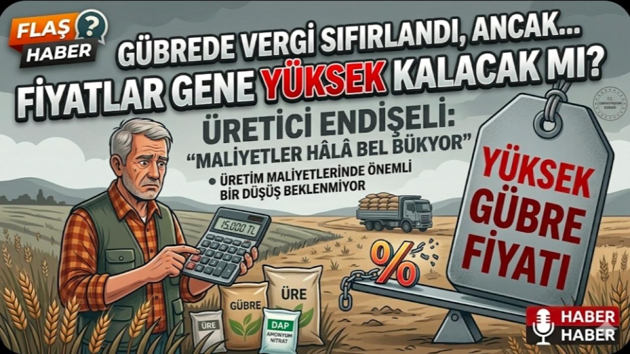 Gübrede Vergi Sıfırlandı Ama Çiftçi Endişeli
