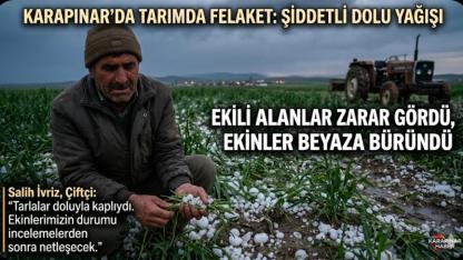 Karapınar'da Şiddetli Dolu Ekili Alanları Vurdu