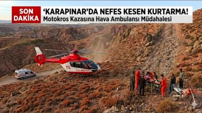 Karapınar'daki Motokros Kazasına Havadan Müdahale